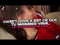 DJ SWEET LOVE X EST CE QUE TU MAINMES X TANGKIS DANG X KASE TINGGAL BY WHYN FVNKY VIRAL TIKTOK!!