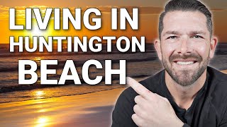 The Pros and Cons Of Living In Huntington Beach