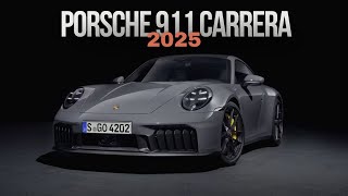 Why the 2025 Porsche 911 Carrera Is the Dream Sports Car!