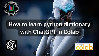 Python Dictionary for beginners with ChatGPT in Colab | Python Data Types with ChatGPT Tutorial