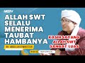 ALLAH SELALU MENERIMA TAUBAT HAMBANYA | KAJIAN AAGYM