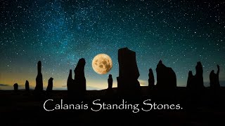 🎧🎻🌟 Callanish Standing Stones . Lunar southerly standstill 2006 .🌛