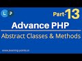 Abstract Classes & Methods | Object Oriented Concept | Advance PHP Tutorial