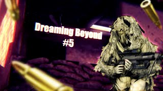 Dreaming Beyond #5 (Steam MW2) by Dream Rinny