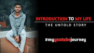 Introduction to my life || THE UNTOLD STORY || Pawan Parmar