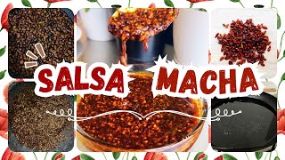 Salsa Macha 100% Casera | ¡¡Fácil y Rápida de Hacer!!