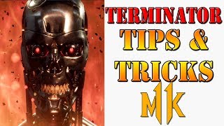Mortal Kombat 11 - Terminator Tips & Tricks