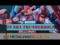 In Era Thunderbolt #review #gundam #thirdparty #gunpla #ガンダム #ガンプラ #mecha #scalemodel #build #model