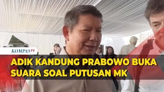 Hashim Djojohadikusumo, Adik Prabowo Subianto ikut Angkat Bicara Soal Putusan MK