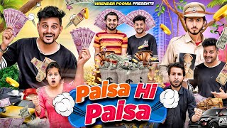 Paisa Hi Paisa || पैसा ही पैसा || Virender Poonia || Hera pheri 3