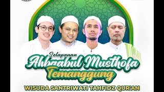 Selapanan Ahbabul Mustofa Temanggung Wisuda Santriwati Tahfidz Quran Njubug Wanutengah Parakan