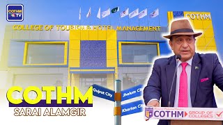 Grand Opening COTHM Sarai Alamgir Campus #cothm #tourism #grandopening #tourism