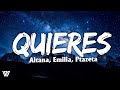 Aitana, Emilia, Ptazeta - Quieres (Letra/Lyrics)