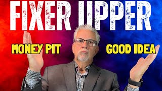 Watch before buying that fixer upper | Are you Buying Money Pit or Investing in your future