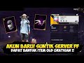 SUNTIK SERVER FF! BARU BUAT AKUN BARU DAPAT BANYAK ITEM OLD & LANGKA GRATISAN