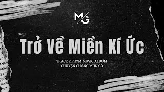 MỦN GỖ | Trở Về Miền Kí Ức | MV Lyrics