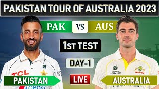 PAKISTAN vs AUSTRALIA 1st Test MATCH LIVE COMMENTARY | PAK vs AUS LIVE | DAY 1 SESSION 3