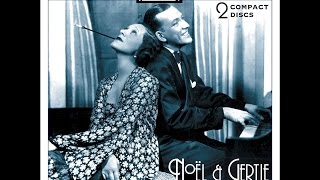 Noel & Gertie: Classic Original Recordings 1928-1947 (Past Perfect) #NoelCoward #theatre #shows