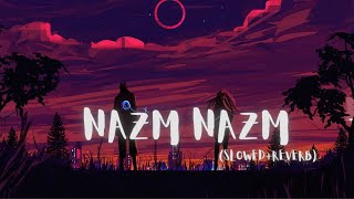 Nazm Nazm (Slowed And Reverb) | Bareilly Ki Barfi | Arko | Use Headphones🎧 | Golden hours Music❤️