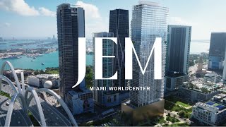 JEM Miami Worldcenter | The Jewel of Miami