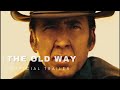 The Old Way Official Trailer  |  The Film Buff's Guide  |  #movie #trailer