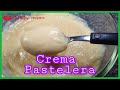 🥣Como hacer CREMA PASTELERA Sin GRUMOS, ! Fácil !!