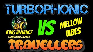 Soundclash 2024 │ Turbophonic VS Travellers - Juggling Dancehall \u0026 Reggae │ King Alliance Sound 2024