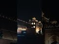 red fort lal kella at night.রেড ফোর্ট রাত্রির লাল কেল্লা.. delhi