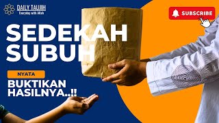 Sudah Coba Sedekah Subuh? Banyak keajaiban yang akan terjadi di hidupmu