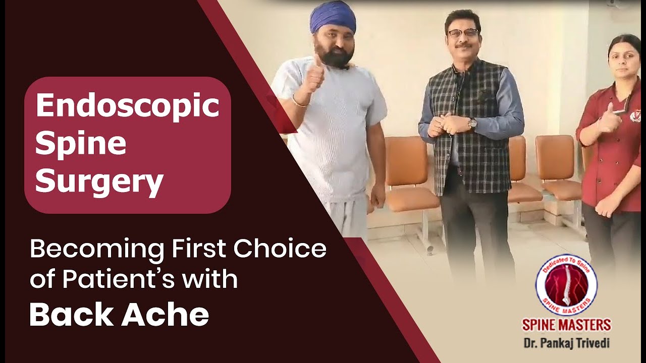 Endoscopic Spine Surgery Becoming First Choice Patient From Punjab