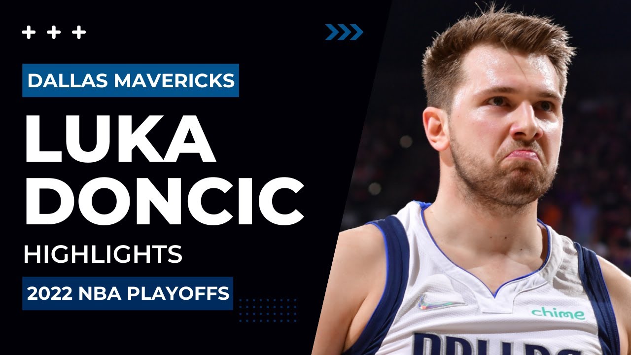 Best Of Luka Doncic: 2022 NBA Playoffs Highlights - YouTube