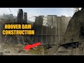 Building The Hoover Dam | CRAZY FACTS