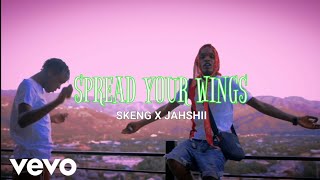 Skeng ft. Jahshii - Spread Your Wings (Official Video)