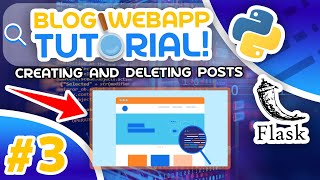 Python Blog Tutorial #3 - Creating And Deleting Posts