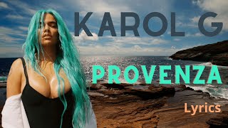 Karol G _ Provenza | (Lyrics / Letra)