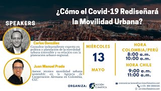 ¿Cómo el Covid 19 Rediseñará la Movilidad Urbana?