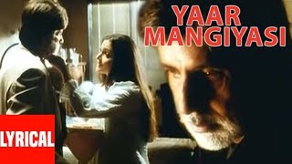 Sonu Nigam "Yaar Mangiyasi" Lyrical Video "Kaante" Amitabh Bachchan,Sanjay Dutt,Sunil Shetty