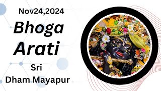 Bhoga Arati Sri Dham Mayapur Nov24, 2024