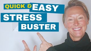 Try this QUICK and EASY stress and anxiety buster