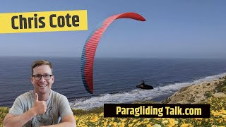 Paragliding Talk | Episode #122 | Chris Cote | Comp Pilot