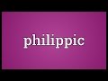 Philippic Meaning