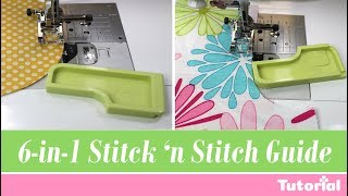 6-in-1 Stick n' Stitch Guide