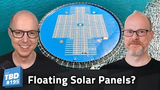 195: Offshore Solar - Does This Idea Hold Water?
