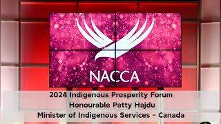 2024 NACCA Indigenous Prosperity Forum - Embracing Change - A Prosperous Indigenous Economy