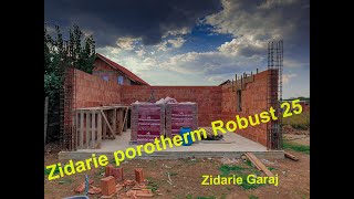 Zidarie Porotherm 25 robust Zidarie GARAJ