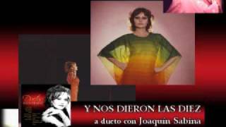 Rocio Durcal - Y nos dieron las 10 (A dueto con Joaquín Sabina)