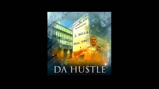 J. Bill$ - Faithless - Da Hu$Tle Mixtape