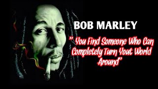 Bob Marley Greatest Hits Quotes About Love