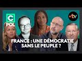 France : la démocratie sans le peuple ?- C Ce soir du JJ mois 2024