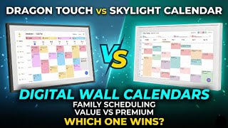 Skylight Calendar vs Dragon Touch 15.6 – Which Smart Wall Planner Should You Buy?